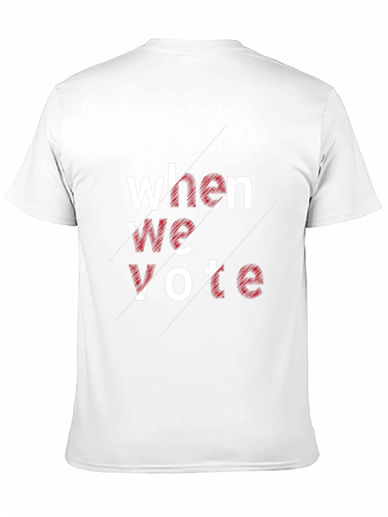 When We Vote Graphic Tee - Unisex