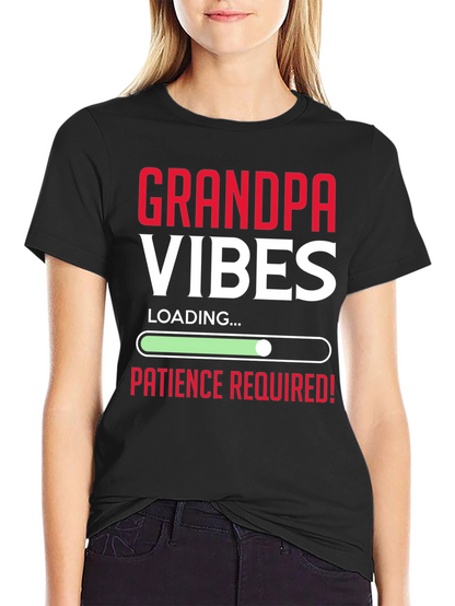 Grandpa Vibes Loading Graphic T-Shirt
