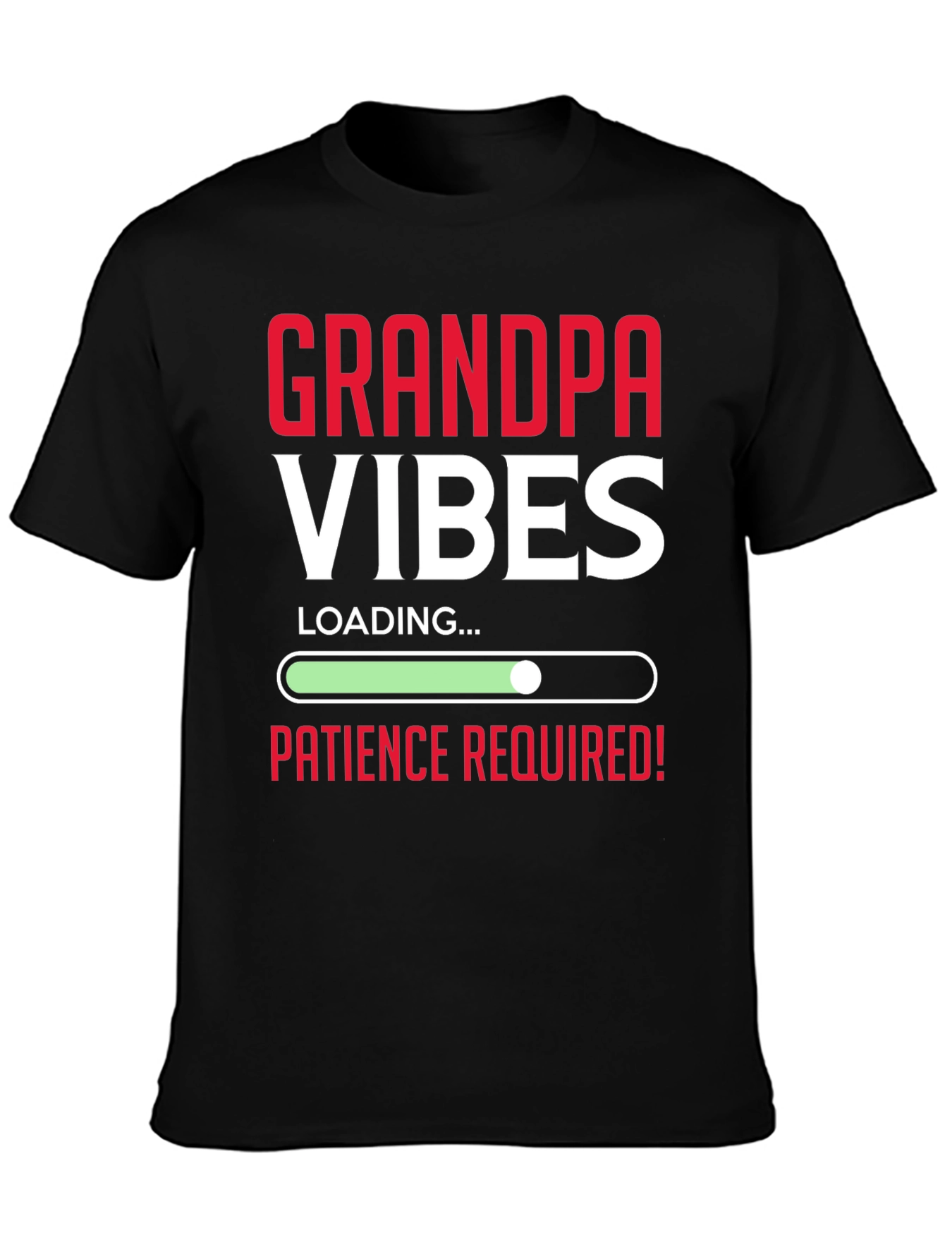 Grandpa Vibes Loading Graphic T-Shirt