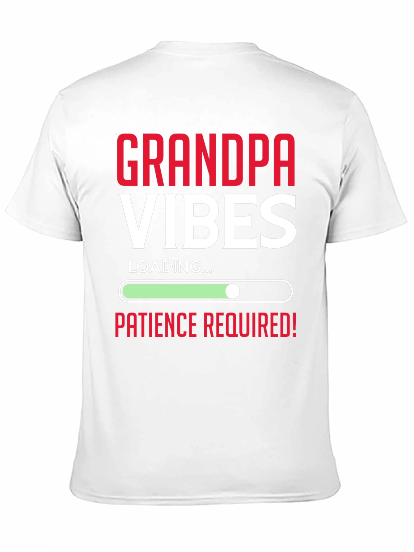 Grandpa Vibes Loading Graphic T-Shirt