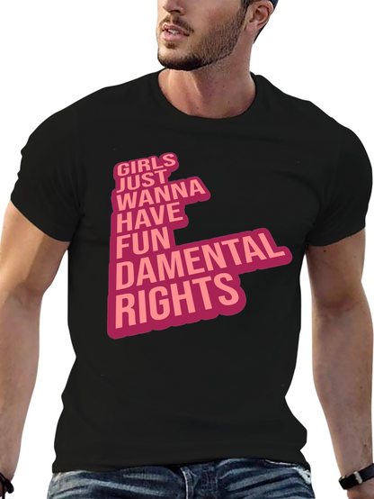 Girls Just Wanna Have Fun T-Shirt