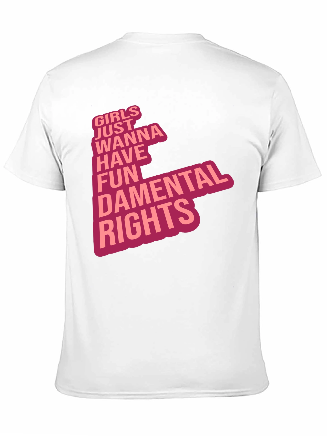 Girls Just Wanna Have Fun T-Shirt