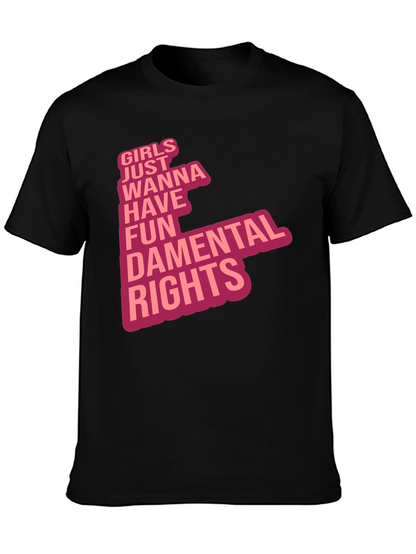 Girls Just Wanna Have Fun T-Shirt
