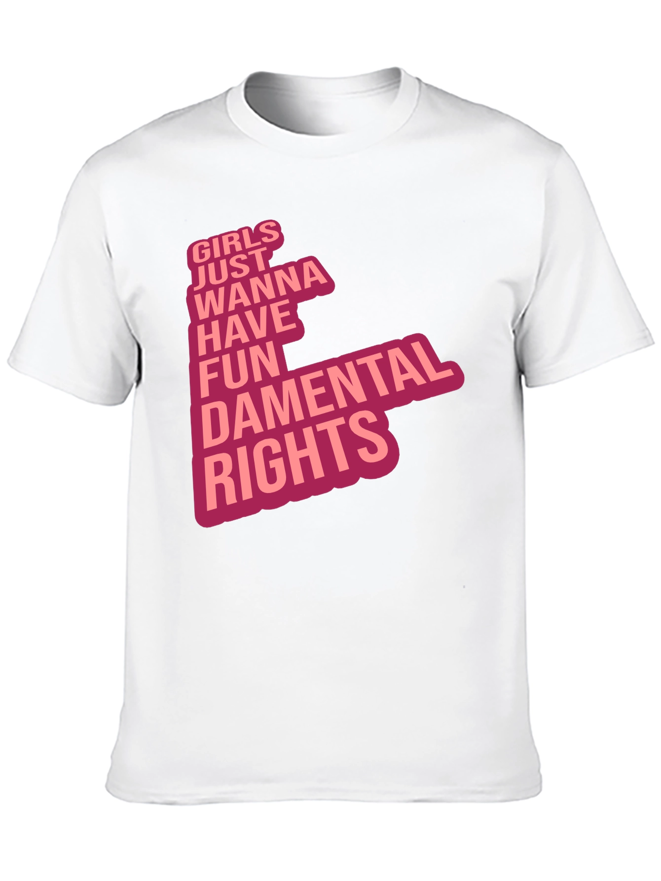 Girls Just Wanna Have Fun T-Shirt