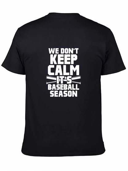 Baseball Season Graphic Tee - We Dont Keep Calm
