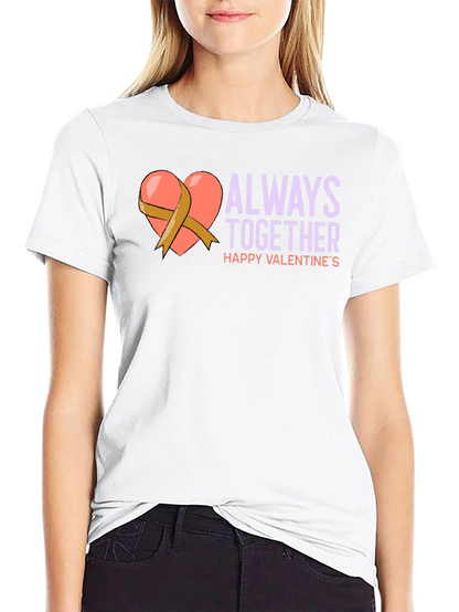 Always Together Valentines Day T-Shirt
