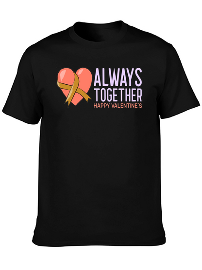 Always Together Valentines Day T-Shirt