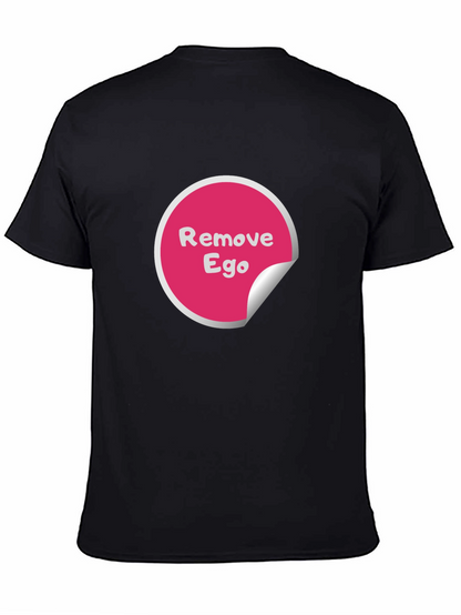 Remove Ego Black Tee - Awareness & Style