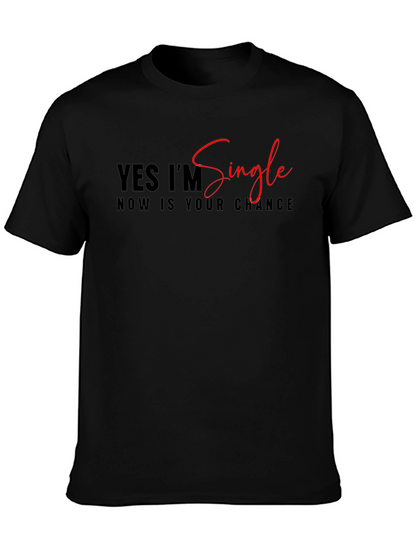 Single and Ready T-Shirt Black