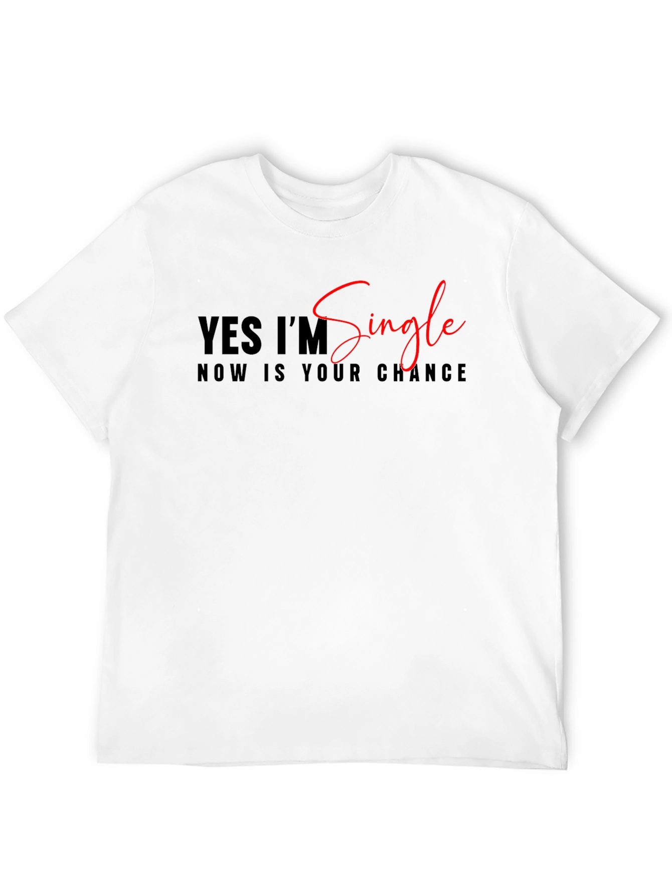 Single and Ready T-Shirt Black