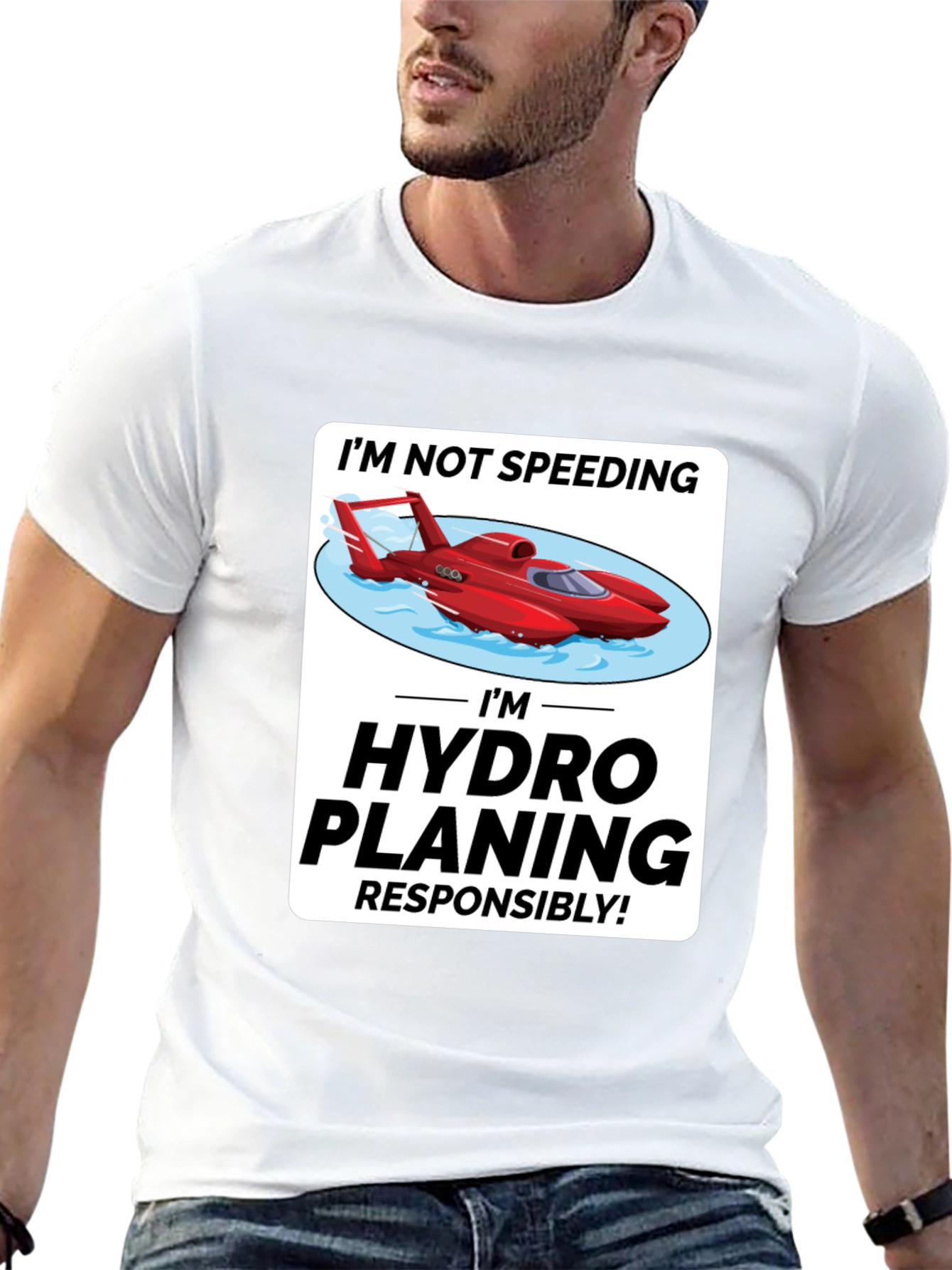 Im Hydro Planing Responsibly Funny Boat T-Shirt