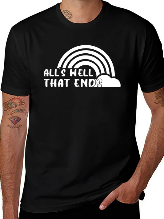 Alls Well That Ends T-Shirt - Black