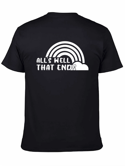 Alls Well That Ends T-Shirt - Black
