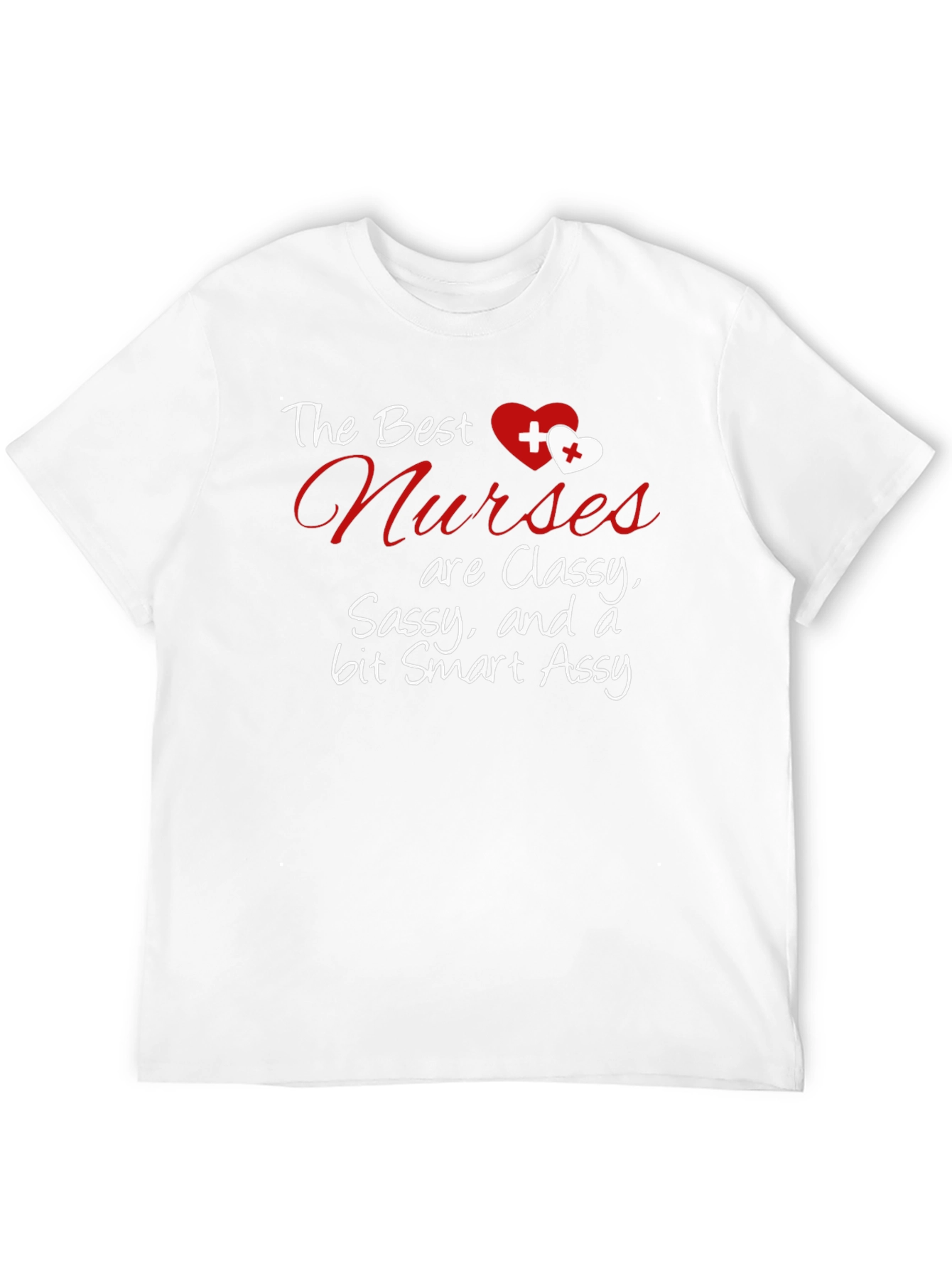 Classy Nurse Graphic Tee - Sassy Smart & Funny!