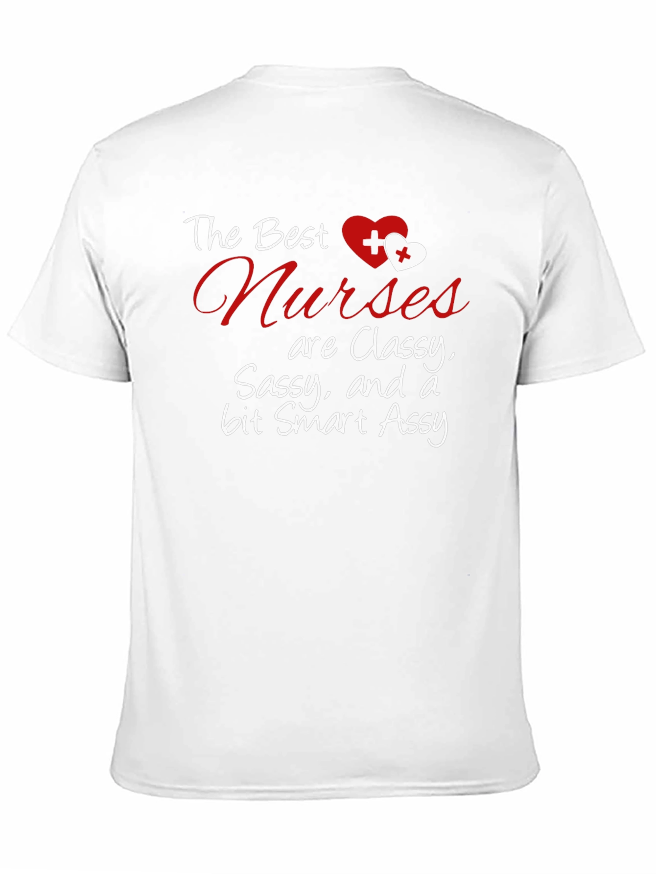 Classy Nurse Graphic Tee - Sassy Smart & Funny!