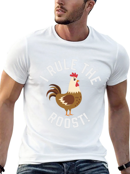 I Rule the Roost Chicken Graphic Tee
