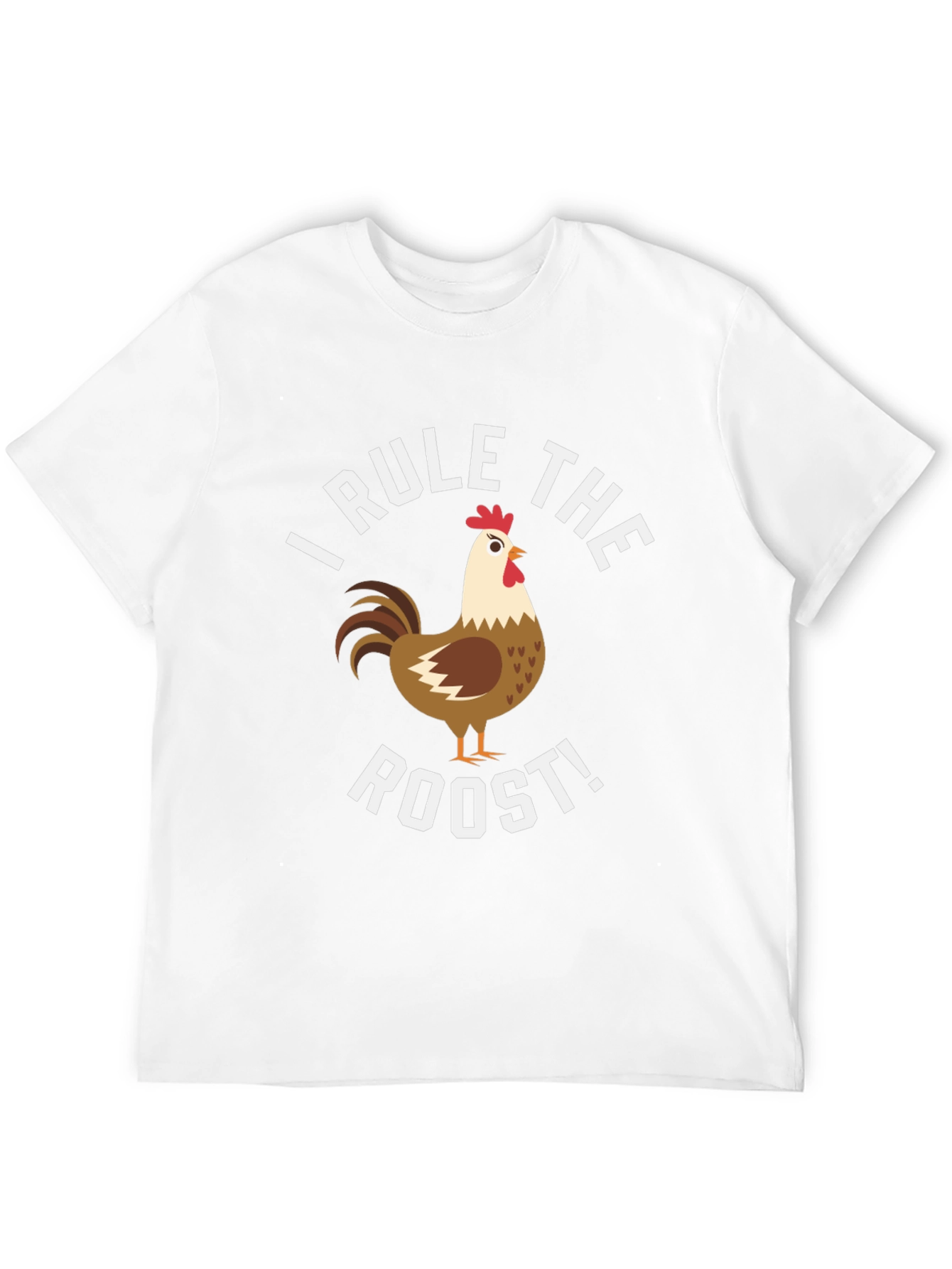 I Rule the Roost Chicken Graphic Tee