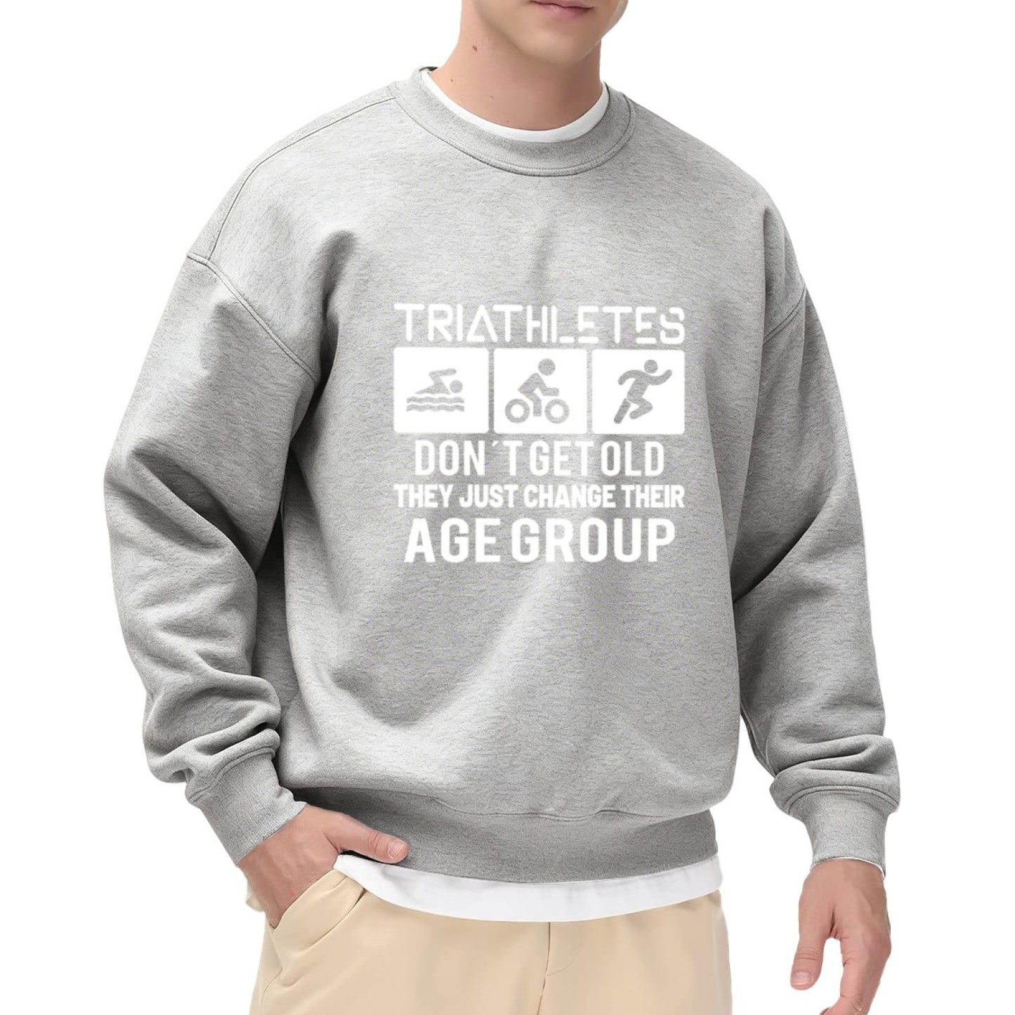 "Triathletes Don’t Get Old – They Change Age Groups" Humor Crewneck Sweatshirt