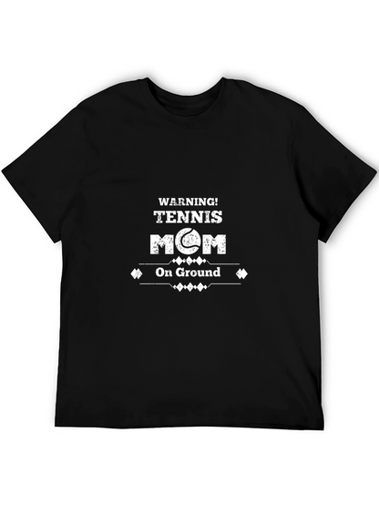 Warning! Tennis Mom on Ground Graphic T-Shirt