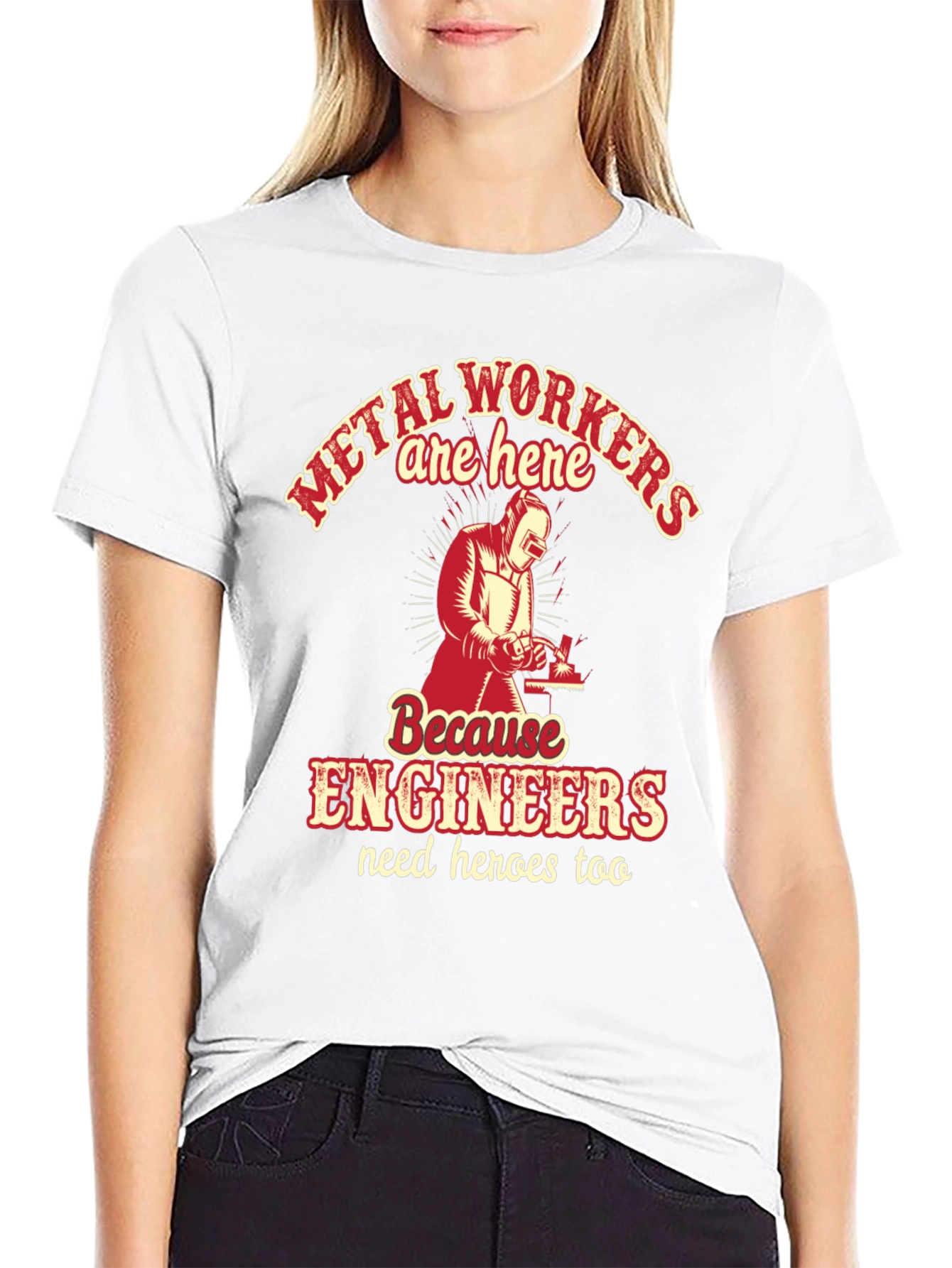 Metal Workers Are Here T-Shirt