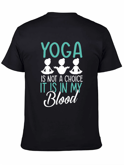 Yoga is in My Blood T-Shirt