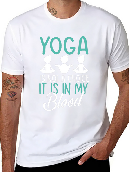 Yoga is in My Blood T-Shirt