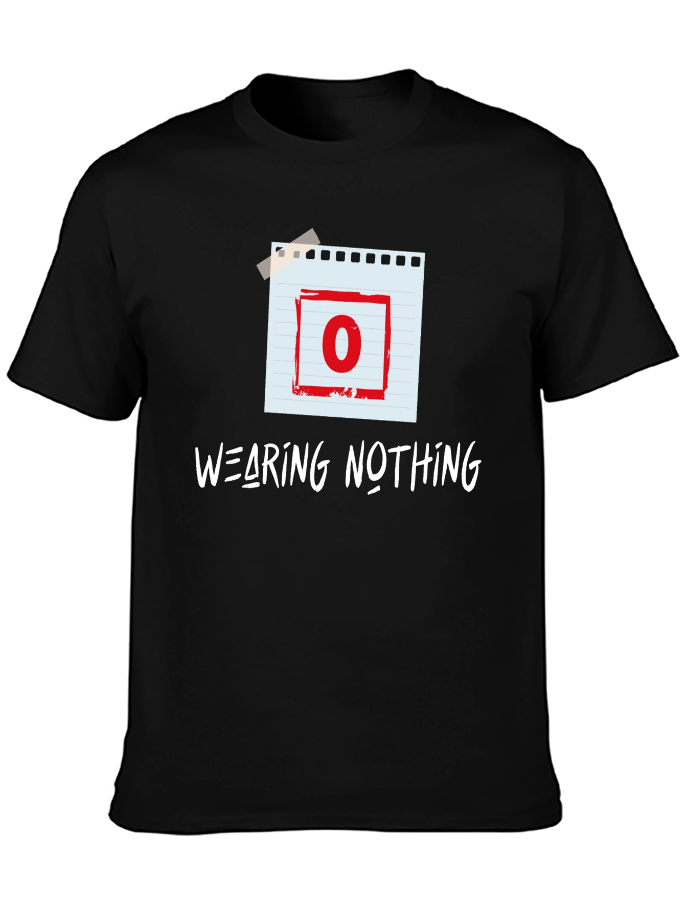 Wearing Nothing T-Shirt - Zero Graphic Tee