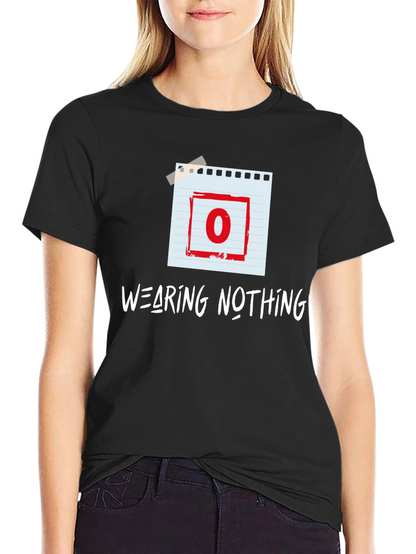 Wearing Nothing T-Shirt - Zero Graphic Tee