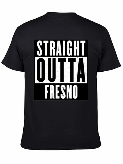 Straight Outta Fresno Graphic T-Shirt - Cotton Blend