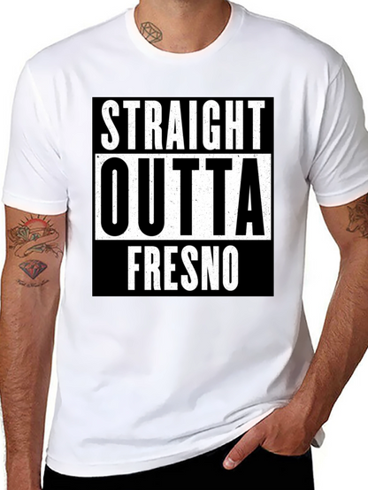 Straight Outta Fresno Graphic T-Shirt - Cotton Blend