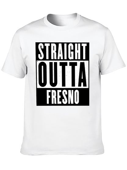 Straight Outta Fresno Graphic T-Shirt - Cotton Blend
