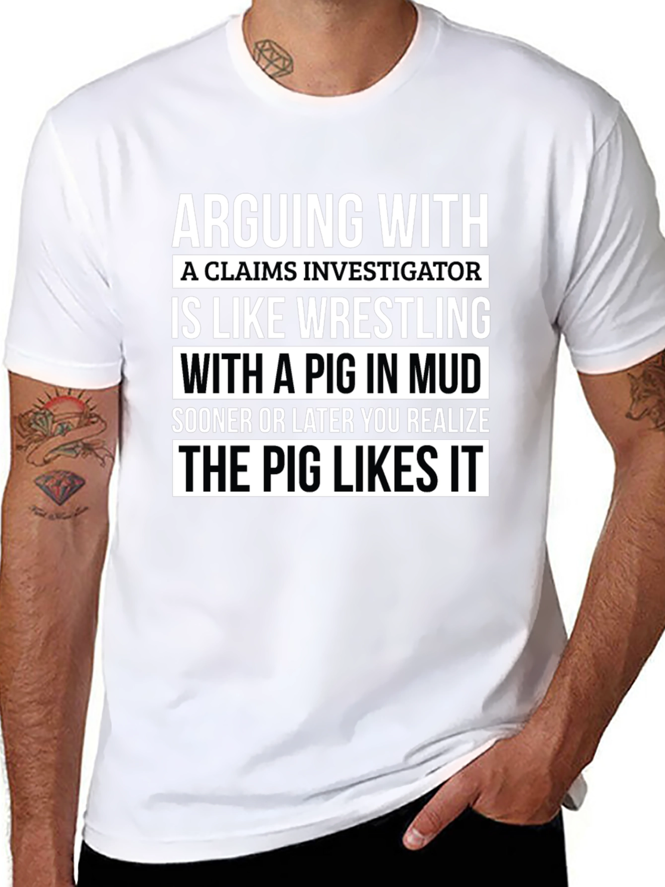 Funny Claims Investigator Pig in Mud T-Shirt