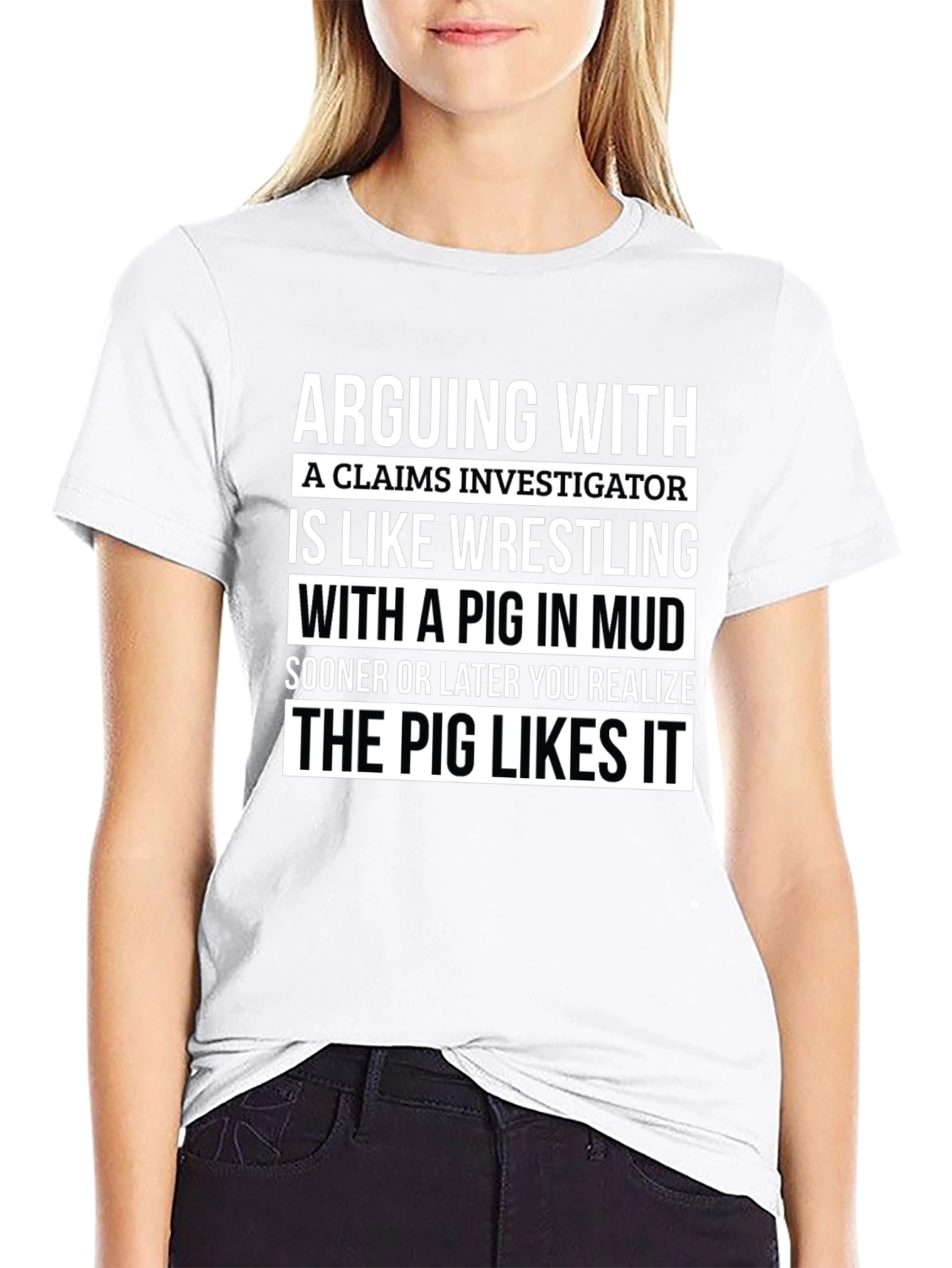 Funny Claims Investigator Pig in Mud T-Shirt