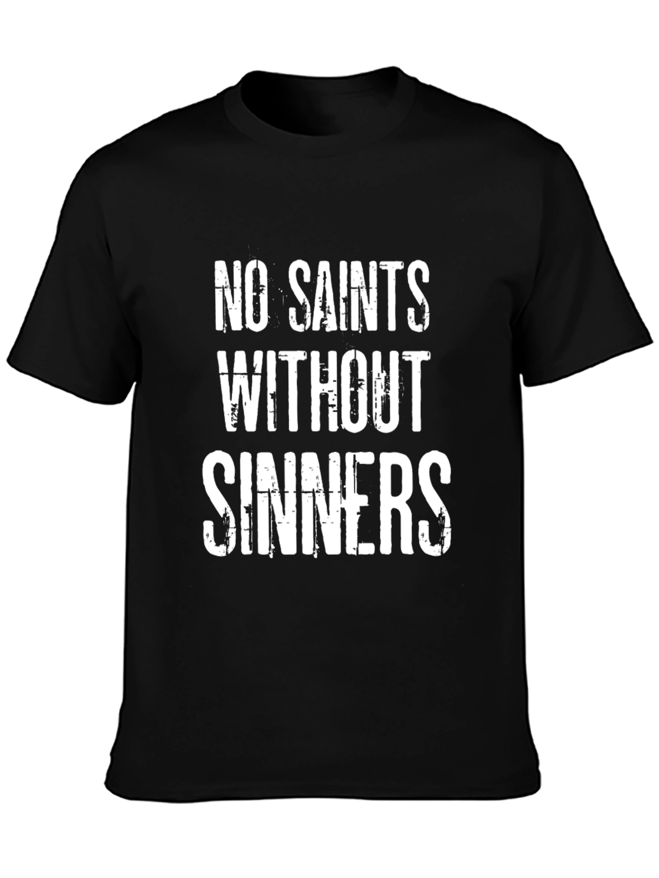 No Saints Without Sinners Black T-Shirt