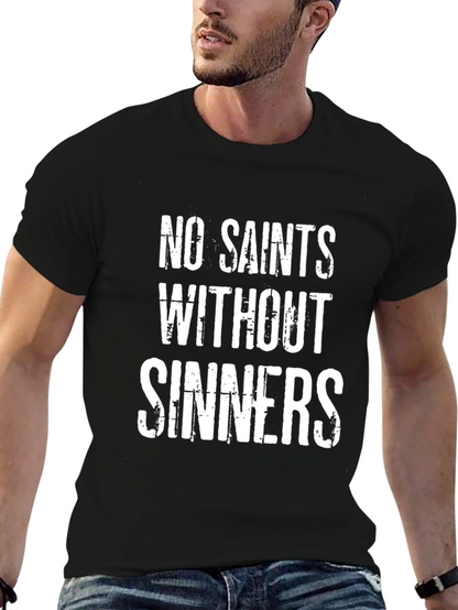 No Saints Without Sinners Black T-Shirt