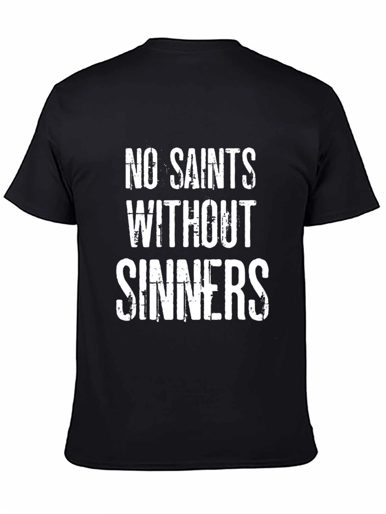 No Saints Without Sinners Black T-Shirt