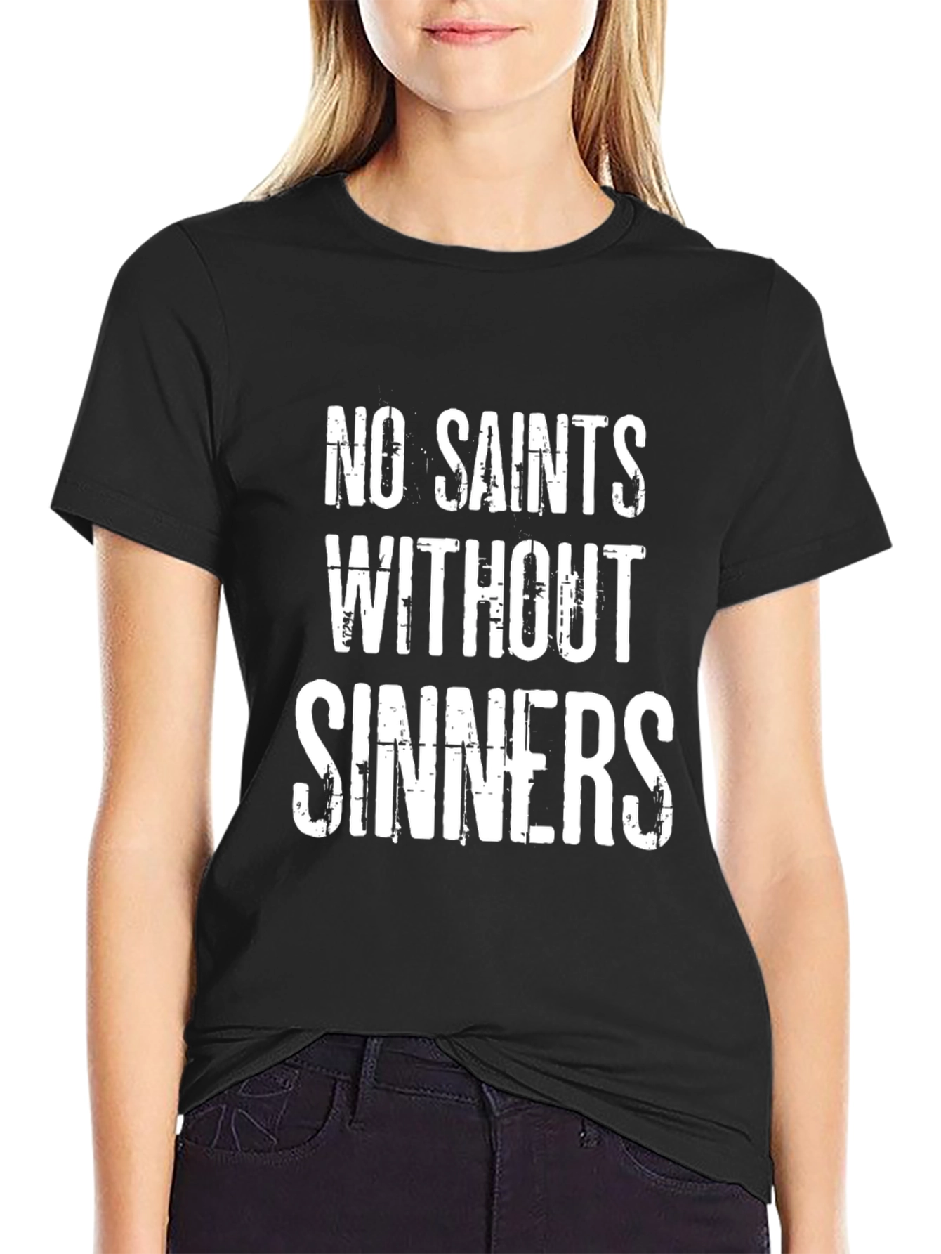 No Saints Without Sinners Black T-Shirt