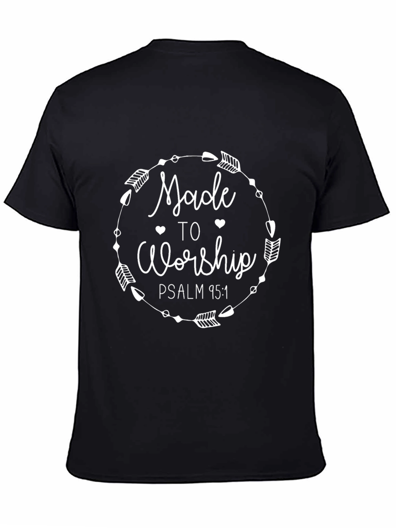 Made to Worship Christian T-Shirt - Psalm 95:1