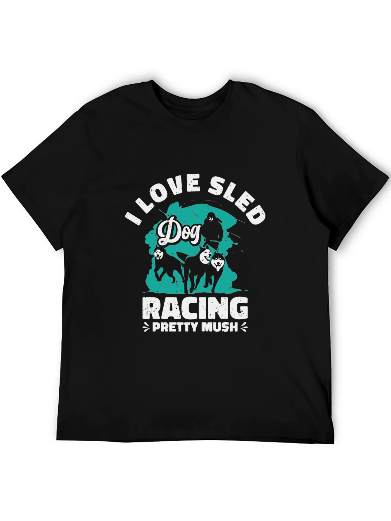 Dog Sled Racing T-Shirt - Pretty Mush Design