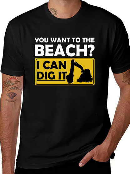 Beach Digger T-Shirt - Funny Excavator Tee