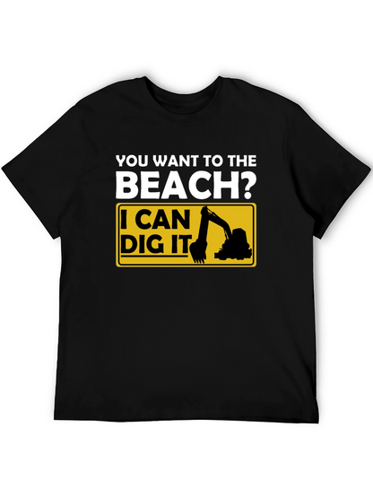 Beach Digger T-Shirt - Funny Excavator Tee