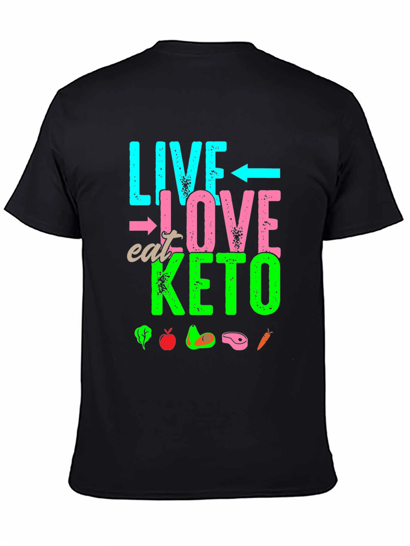 Live Love Eat Keto T-Shirt - Keto Diet Lifestyle