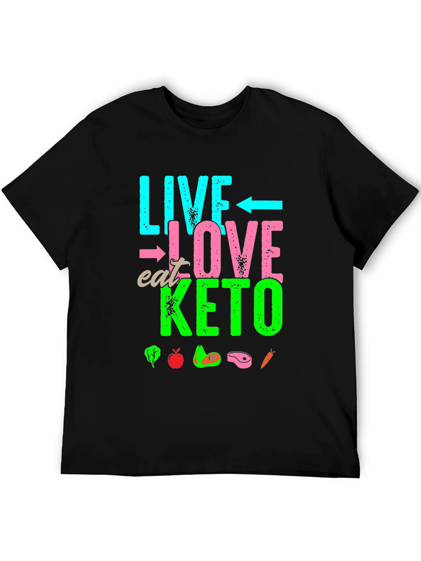 Live Love Eat Keto T-Shirt - Keto Diet Lifestyle