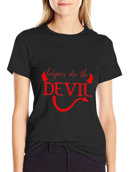 Burpees Are The Devil Graphic T-Shirt