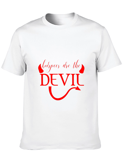 Burpees Are The Devil Graphic T-Shirt
