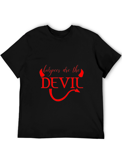 Burpees Are The Devil Graphic T-Shirt