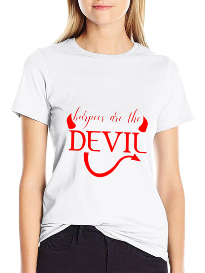 Burpees Are The Devil Graphic T-Shirt
