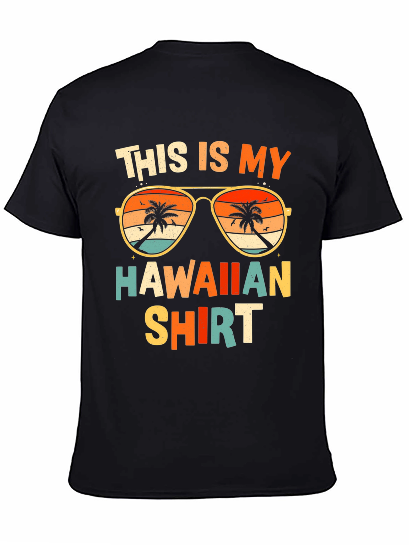 This is My Hawaiian Shirt Graphic Tee