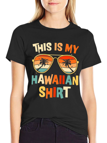 This is My Hawaiian Shirt Graphic Tee