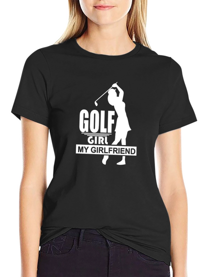 Golf Girl My Girlfriend T-Shirt - Black Cotton Tee